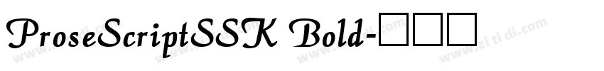 ProseScriptSSK Bold字体转换